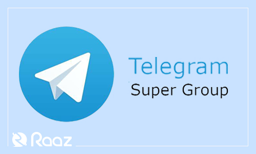 سوپر گروه در تلگرام چیست